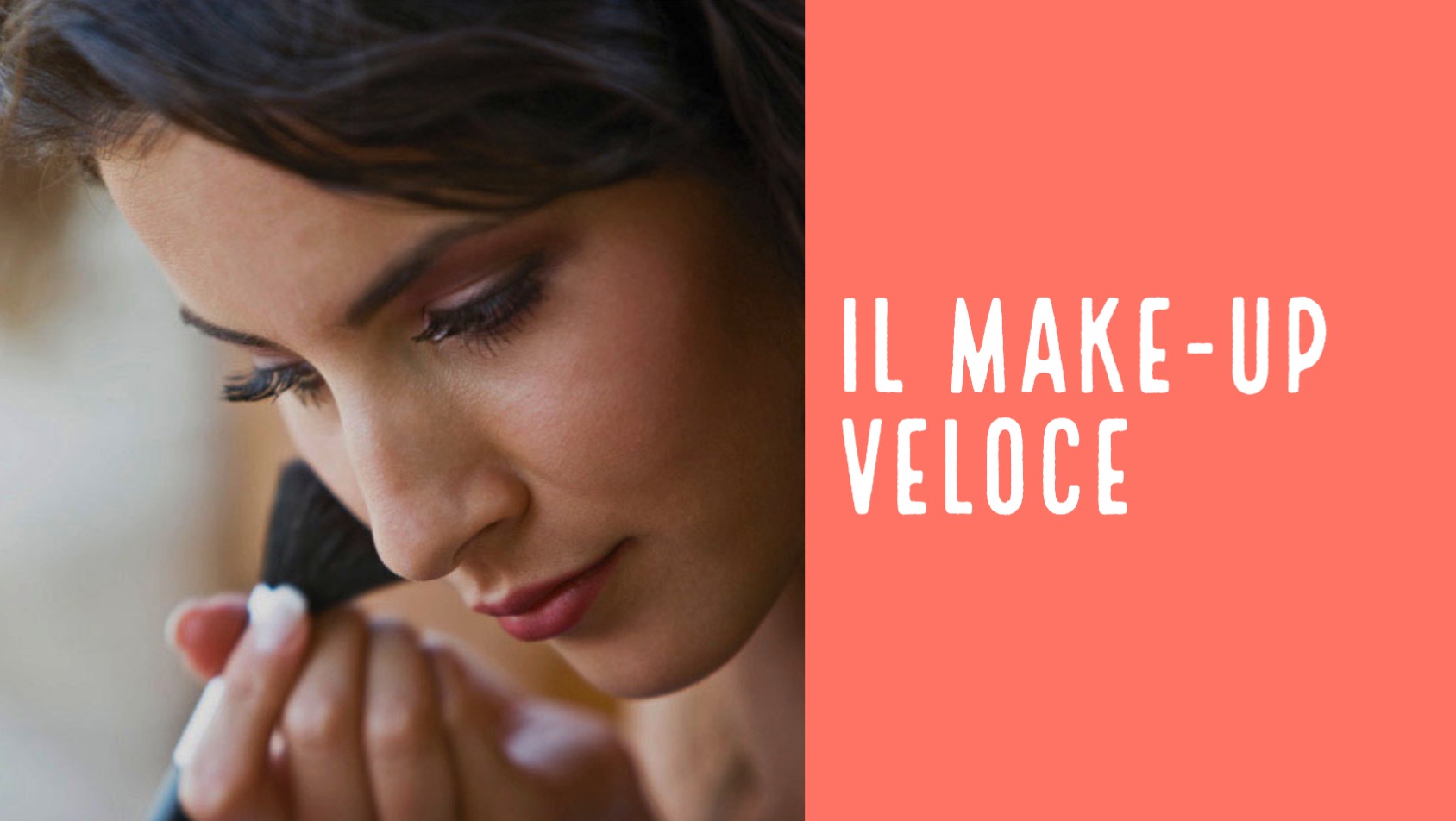 Make Up Efficace Facile E Veloce Erica Lookmaker